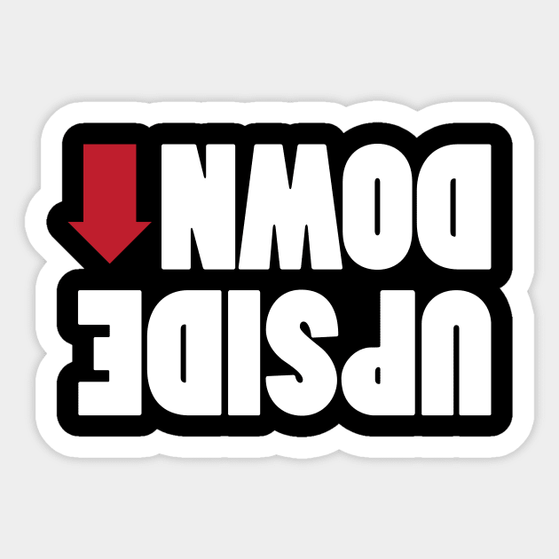 Upside down funny design Sticker by Wearin Apparel